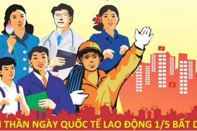 KỶ NIỆM 139 NĂM NGÀY QUỐC TẾ LAO ĐỘNG (01/5/1886 - 01/5/2025)